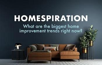 Homespiration - What are the biggest home improvement trends right now?